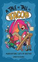 A Tale as Tall as Jacob