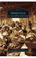 Greenville in the 20th Century