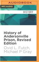 History of Andersonville Prison, Revised Edition