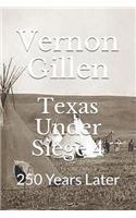 Texas Under Siege 4: 250 Years Later Large Print(4 Texas Under Siege)