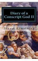Diary of a Conscript God II