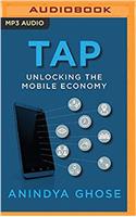 Tap: Unlocking the Mobile Economy