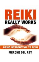 Reiki Really Works