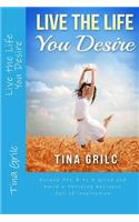Live the Life You Desire