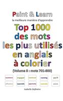 Top 1000 des mots les plus utilisés en anglais (Volume 8: mots 701-800)