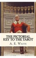The Pictorial Key To The Tarot