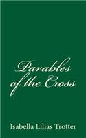 Parables of the Cross