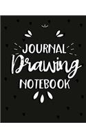 Journal Drawing Notebook: Blank Doodle Draw Sketch Books
