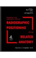 Radiograph Positioning: Vol. 2