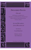 On Prescribed Prayer a Textbook on Jurisprudence According to the Five Schools of Law