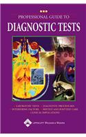 Professional Guide to Diagnostic Tests: (Professional Guide Series)