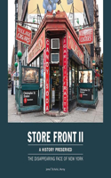 Store Front II: A History Preserved: The Disappearing Face of New York