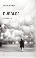 Bubbles: Spheres Volume I: Microspherology(Semiotext(e) / Foreign Agents)