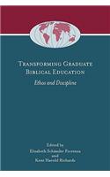 Transforming Graduate Biblical Education