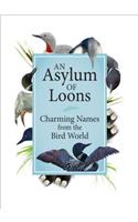 Asylum of Loons