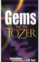 GEMS FROM TOZER