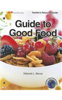 Guide to Good Food, Teacher's Resource Guide