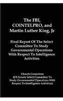 FBI, COINTELPRO, And Martin Luther King, Jr.