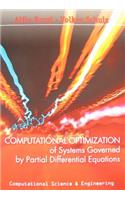 Computational Optimization of Systems Governed by Partial Differential Equations