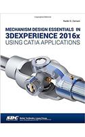Mechanism Design Essentials in 3DEXPERIENCE 2016x Using CATIA Applications