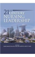 21st Century Nursing Leadership