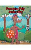 Porcupine Polly Needs a Hug