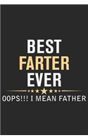 Best farter ever oops i mean father: Symbol of love for dad as the gift of fathers day, thanks giving day, fathers birthday, valentine day