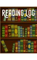Reading Log: Perfect Gifts for Young Book Lovers / Reading Journal A reading journal with spacious record pages Child-friendly Layout Bookshelf (Reading Logs & J