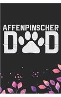 Affenpinscher Dad: Cool Affenpinscher Dog Dad Journal Notebook - Affenpinscher Puppy Lover Gifts - Funny Affenpinscher Dog Notebook - Affenpinscher Owner Gifts. 6 x 9 