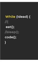 Eat Sleep Code Repeat- Lined Notebook