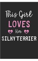 This Girl Loves Her Silky Terrier