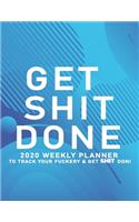 Get Shit Done