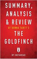Summary, Analysis & Review of Donna Tartt's the Goldfinch by Instaread