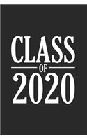 Class Of 2020: Graduating Senior Class Of 2020, School Planner, Organizer, Journal To Write In, Daily Diary For Reminders, To Do, Gift For High School, College Stu