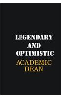 Legendary and Optimistic Academic Dean: Writing careers journals and notebook. A way towards enhancement