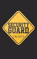 Security Guard on Duty: Notebook A5 Size, 6x9 inches, 120 dot grid dotted Pages, Security Guard Policeman