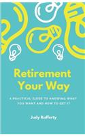 Retirement Your Way
