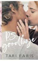 P.S. Goodbye (Prequel Novella)