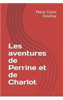 Les aventures de Perrine et de Charlot