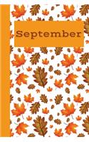 September: Monthly Journal / Lined Notebook A Month / Orange and Brown Leaf Pattern Design
