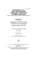 Reauthorization of U.S. child nutrition programs: opportunities to fight hunger and improve child health