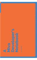 Miva Developer's Notebook: 150 Dotted Grid Pages customized for Miva Programmers and Developers with individually Numbered Pages. Notebook with Vibrant Colour Softcover design