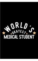 World's Okayest Medical Student