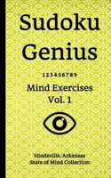 Sudoku Genius Mind Exercises Volume 1: Hindsville, Arkansas State of Mind Collection