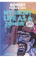 My Short Life as a Zombie Book 1