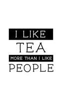I Like Tea More Than I Like People