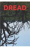 Dread