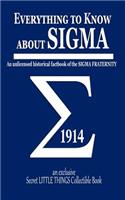 Everything to Know about SIGMA
