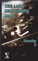 Last Recovering Man