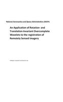 An Application of Rotation- And Translation-Invariant Overcomplete Wavelets to the Registration of Remotely Sensed Imagery